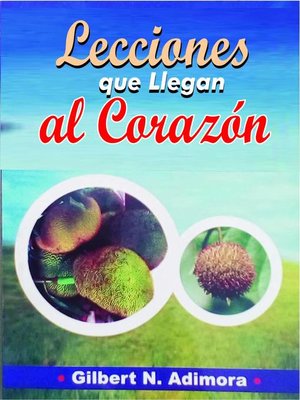 cover image of Lecciones que Llegan al Corazón